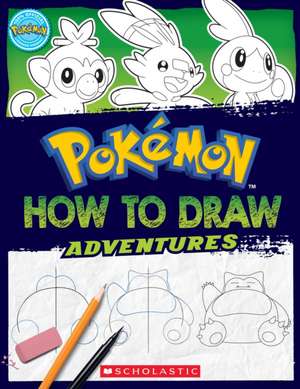 How to Draw Adventures (Pokémon) de Maria S Barbo