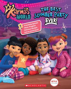 The Best Slumber Party Ever (Karma's World) de Kiara Valdez