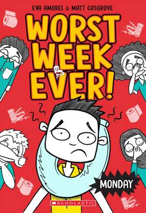 Monday (Worst Week Ever #1) de Matt Cosgrove