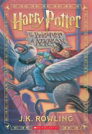 Harry Potter and the Prisoner of Azkaban (Harry Potter, Book 3) de J. K. Rowling