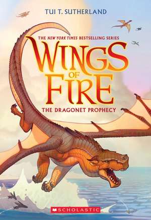 The Dragonet Prophecy (Wings of Fire #1) de Tui T Sutherland