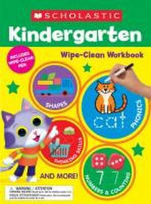 Kindergarten Wipe-Clean Workbook de Scholastic Teaching Resources