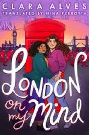 London on My Mind de Clara Alves