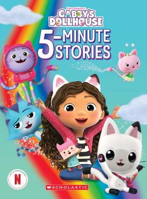 Gabby's Dollhouse: 5-Minute Stories de Scholastic