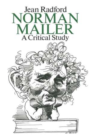 Norman Mailer de Jean Radford