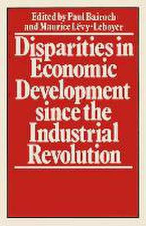 Disparities in Economic Development since the Industrial Revolution de Kenneth A. Loparo