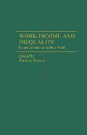 Work, Income and Inequality: Payments Systems in the Third World de Frances Stewart