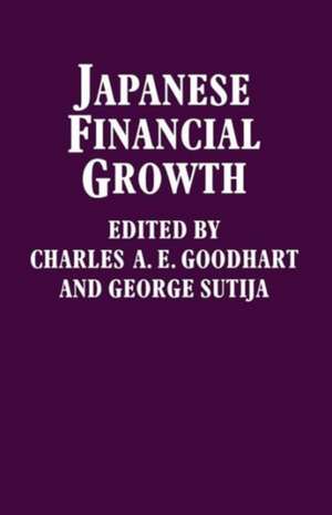 Japanese Financial Growth de C.A.E. Goodhart