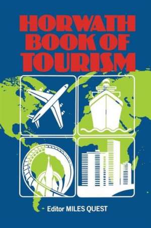 Horwath Book of Tourism de Miles Quest