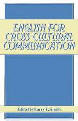 English for Cross-Cultural Communication de L. Smith