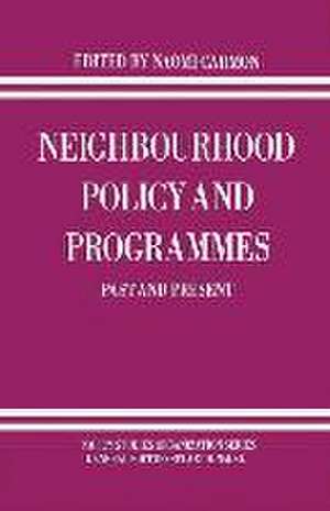 Neighbourhood Policy and Programmes de Naomi Carmon