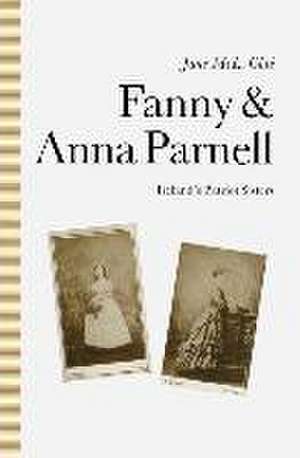 Fanny and Anna Parnell: Ireland’s Patriot Sisters de Jane M Cote