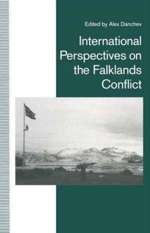 International Perspectives on the Falklands Conflict: A Matter of Life and Death de Alex Danchev