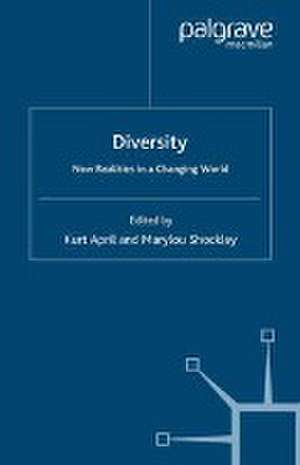 Diversity: New Realities in a Changing World de K. April