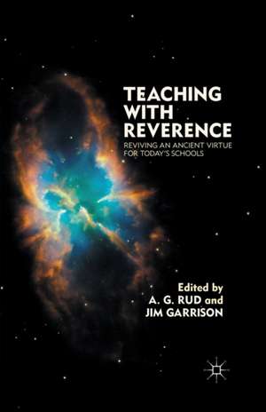 Teaching with Reverence de A. Rud