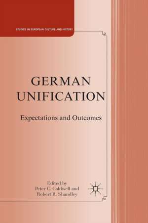 German Unification: Expectations and Outcomes de P. Caldwell