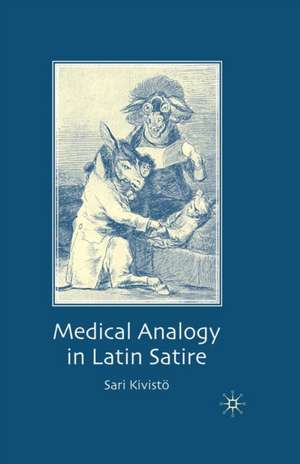 Medical Analogy in Latin Satire de S. Kivistö