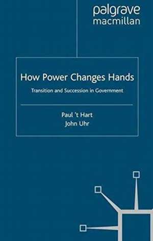 How Power Changes Hands: Transition and Succession in Government de Kenneth A. Loparo