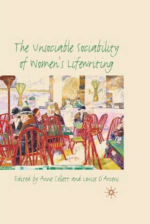 The Unsociable Sociability of Women's Lifewriting de A. Collett