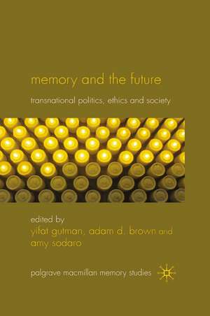 Memory and the Future de Yifat Gutman