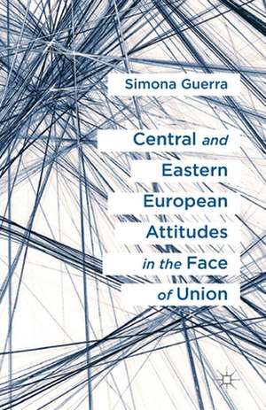 Central and Eastern European Attitudes in the Face of Union de S. Guerra