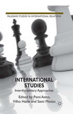 International Studies: Interdisciplinary Approaches de P. Aalto