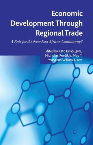 Economic Development Through Regional Trade: A Role for the New East African Community? de K. Kimbugwe