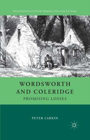 Wordsworth and Coleridge: Promising Losses de P. Larkin