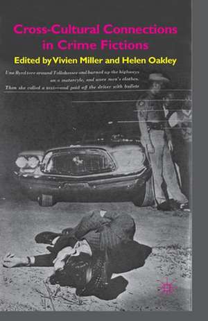 Cross-Cultural Connections in Crime Fictions de V. Miller