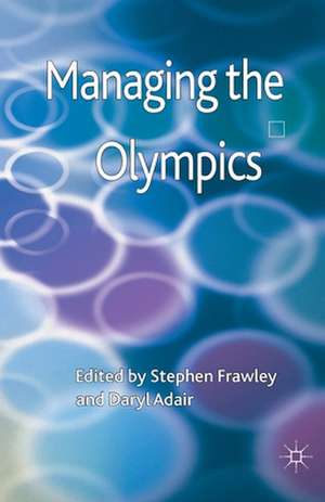 Managing the Olympics de S. Frawley