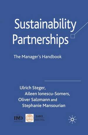 Sustainability Partnerships: The Manager's Handbook de U. Steger