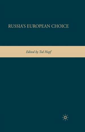 Russia's European Choice de T. Hopf