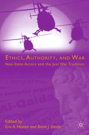 Ethics, Authority, and War de E. Heinze