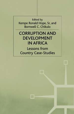 Corruption and Development in Africa: Lessons from Country Case Studies de K. Hope