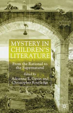 Mystery in Children's Literature: From the Rational to the Supernatural de Adrienne E. Gavin