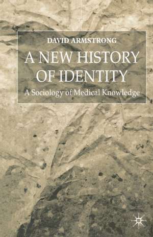 A New History of Identity de D. Armstrong