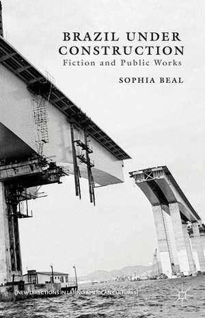 Brazil under Construction de S. Beal