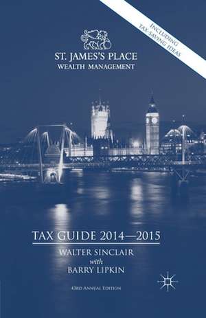 St. James's Place Tax Guide 2014-2015 de E. Lipkin