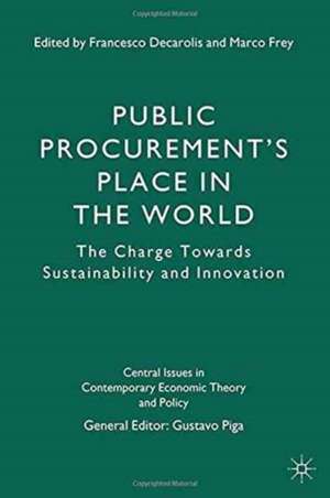 Public Procurement’s Place in the World: The Charge Towards Sustainability and Innovation de G. Piga