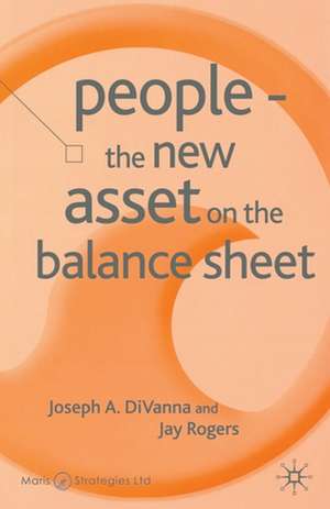 People - The New Asset on the Balance Sheet de J. DiVanna