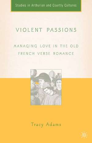 Violent Passions de T. Adams