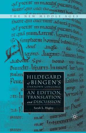 Hildegard of Bingen’s Unknown Language: An Edition, Translation, and Discussion de S. Higley