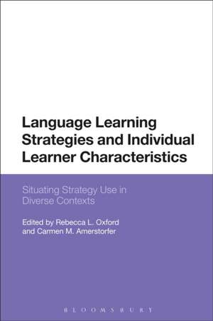 Language Learning Strategies and Individual Learner Characteristics: Situating Strategy Use in Diverse Contexts de Rebecca L. Oxford