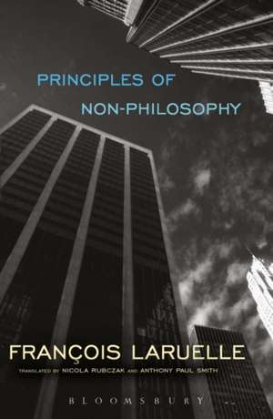 Principles of Non-Philosophy de Professor Francois Laruelle