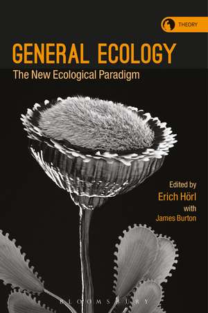 General Ecology: The New Ecological Paradigm de Erich Hörl