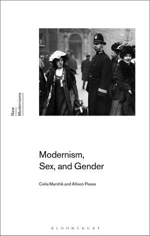 Modernism, Sex, and Gender de Professor Celia Marshik