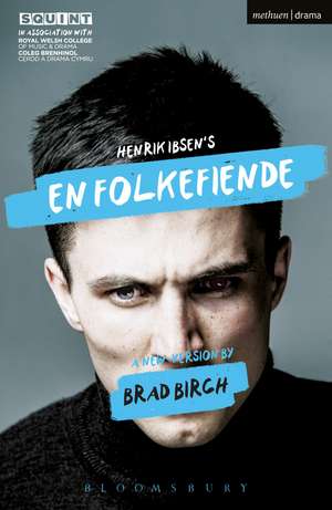 En Folkefiende: An Enemy of the People de Brad Birch