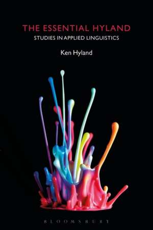 The Essential Hyland: Studies in Applied Linguistics de Professor Ken Hyland