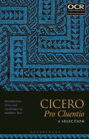 Cicero, Pro Cluentio: A Selection de Matthew Barr