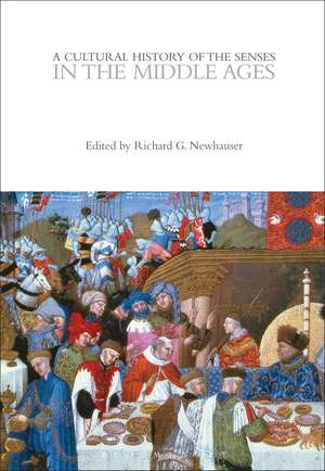 A Cultural History of the Senses in the Middle Ages de Richard G. Newhauser